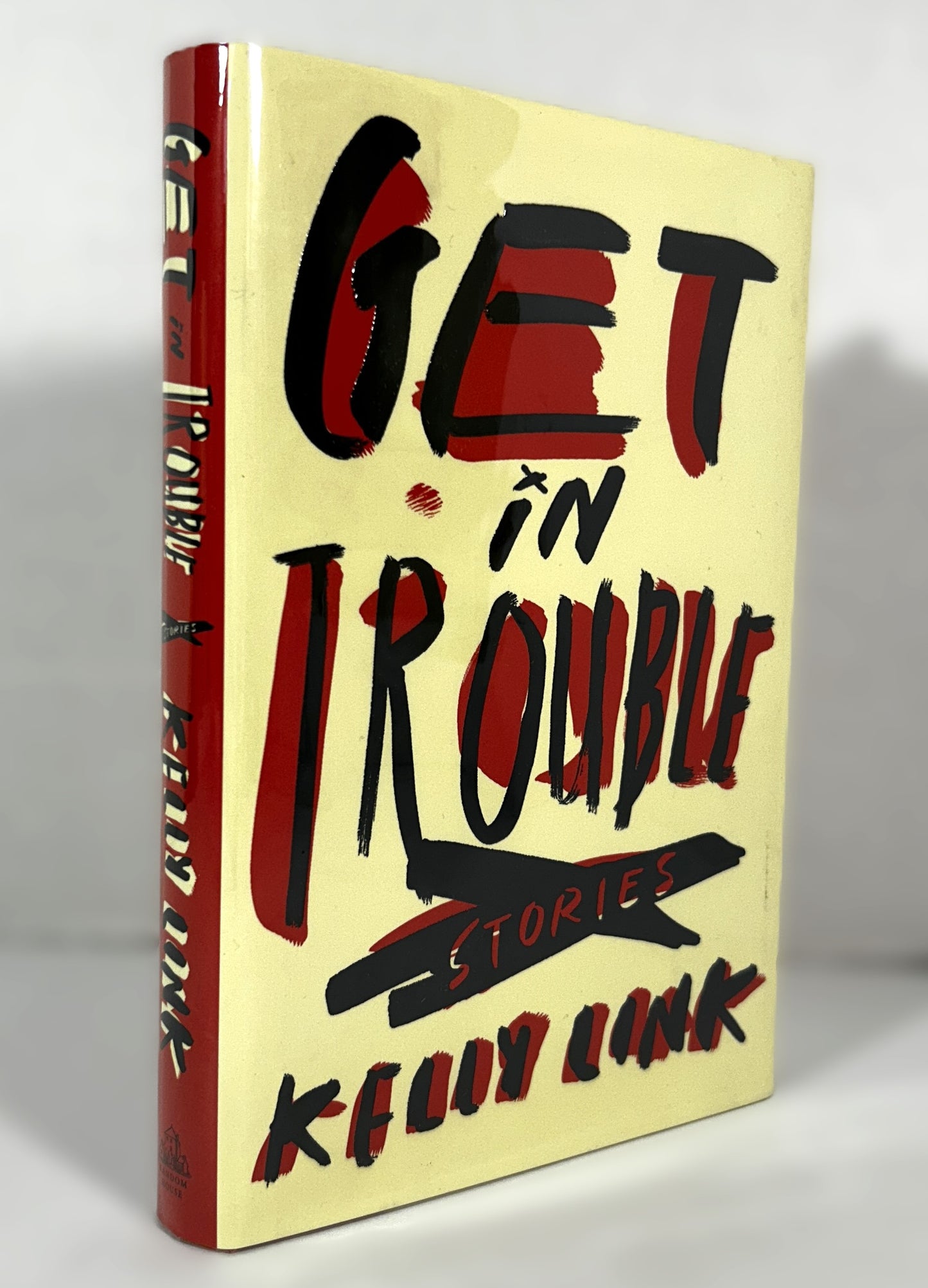 Get in Trouble: Stories by Kelly Link 2015 SIGNED