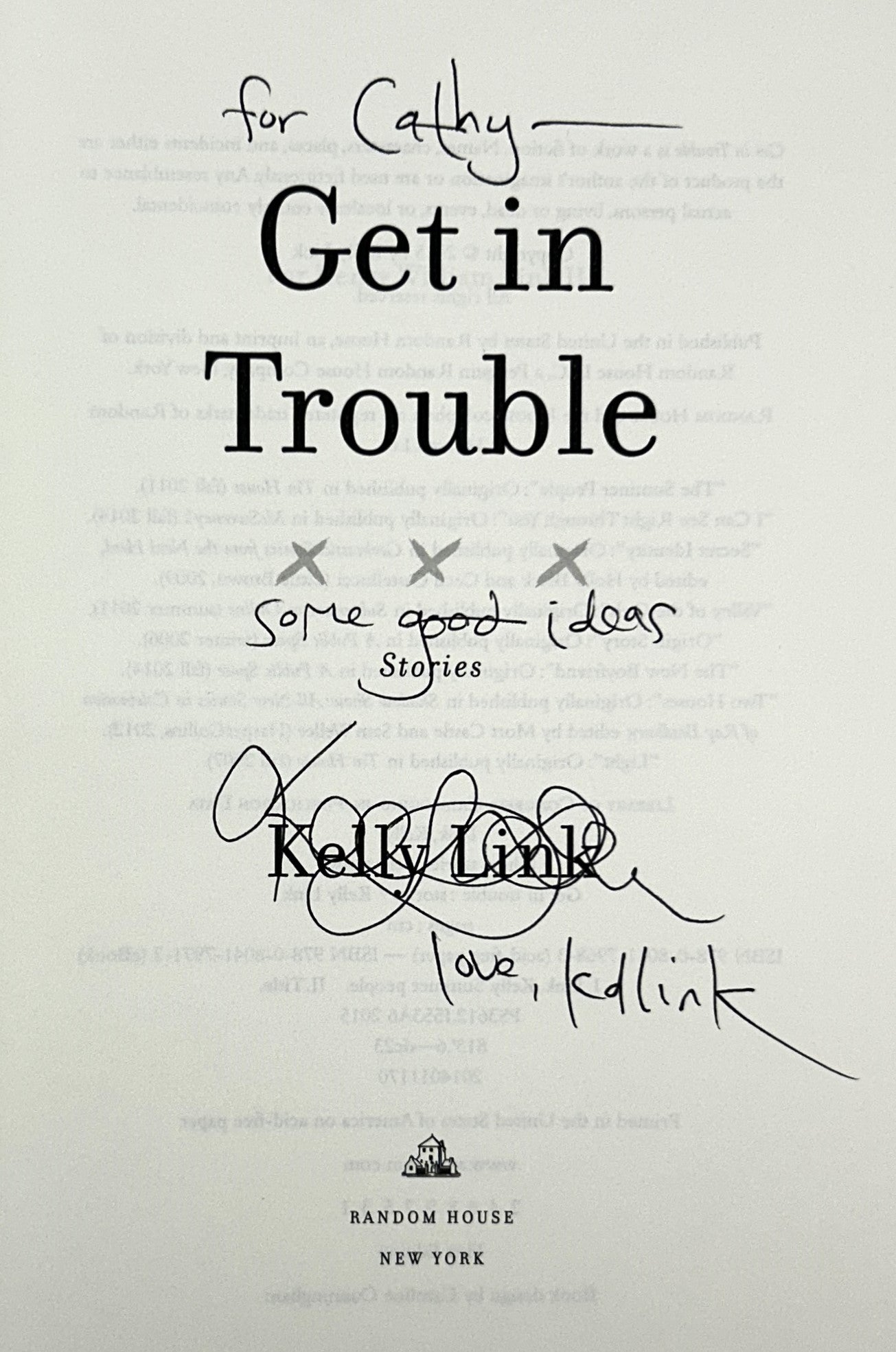 Get in Trouble: Stories by Kelly Link 2015 SIGNED