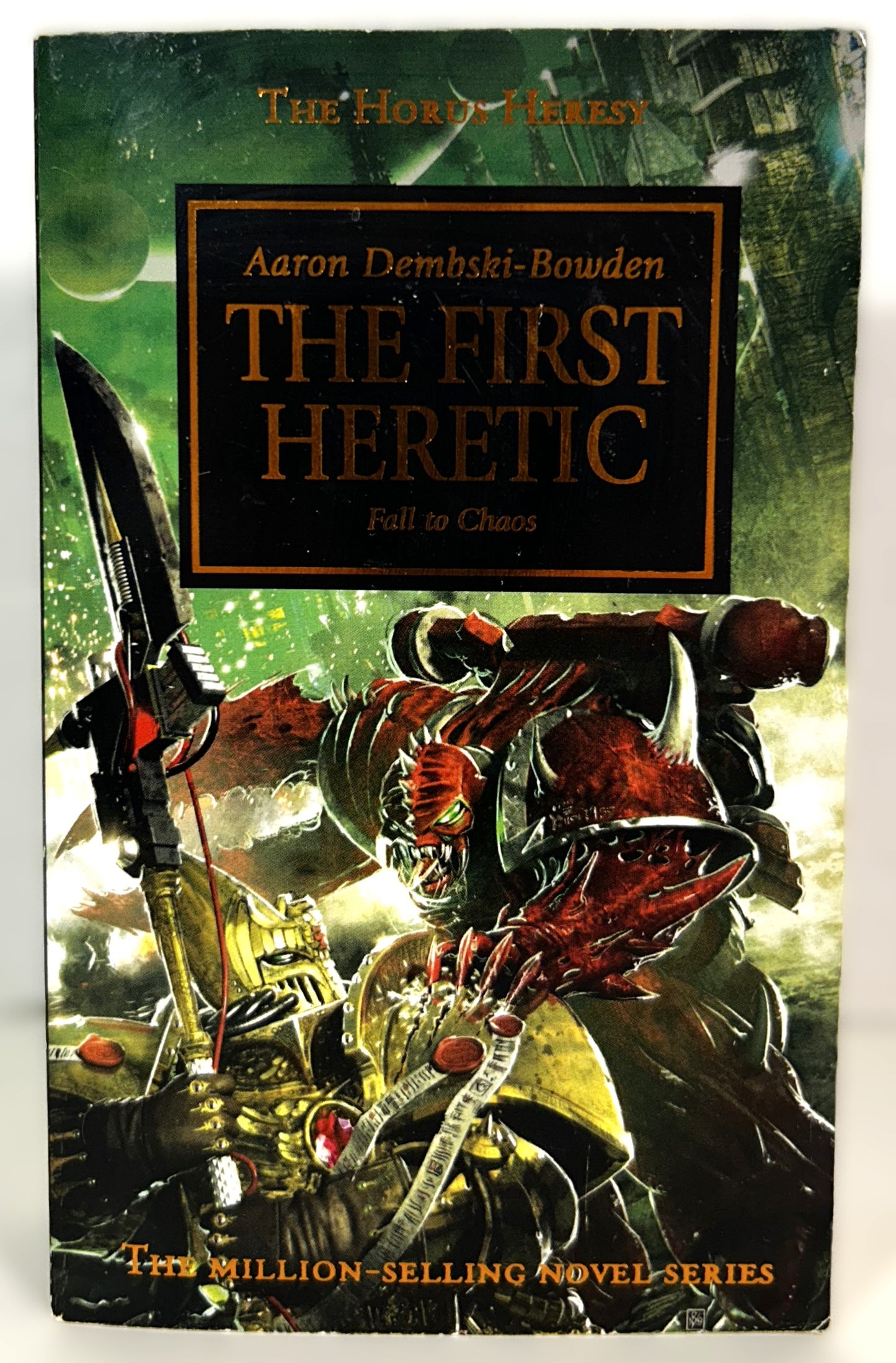 Horus Heresy: The First Heretic by Aaron Dembski-Bowden 2010