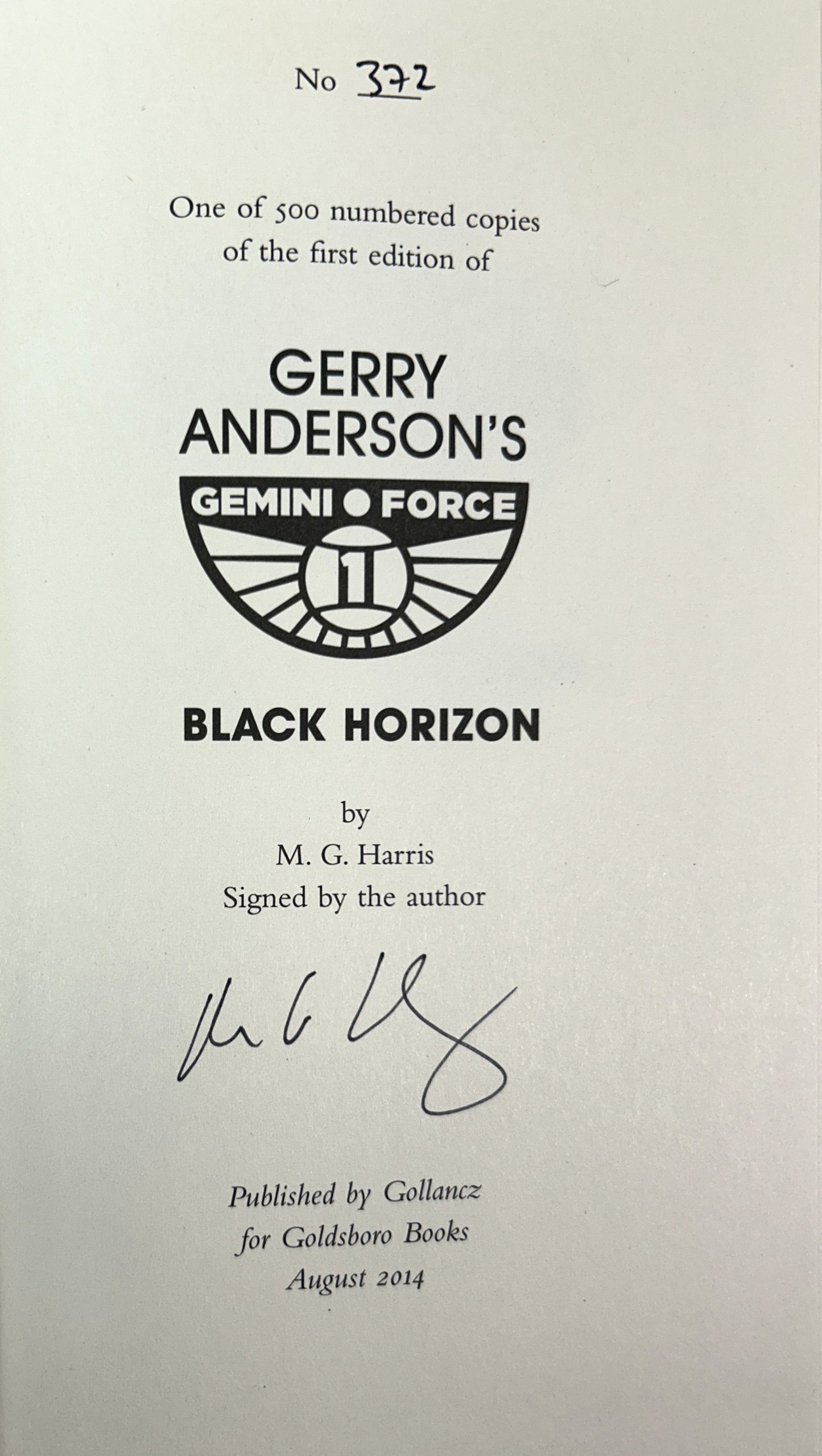 Gerry Anderson's Gemini Force: Black Horizon by MG Harris 2014 SIGNED Limited Edition #372/500