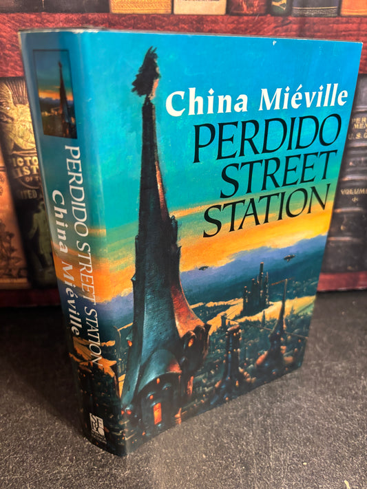 Perdido Street Station by China Mieville 2000 Hardcover