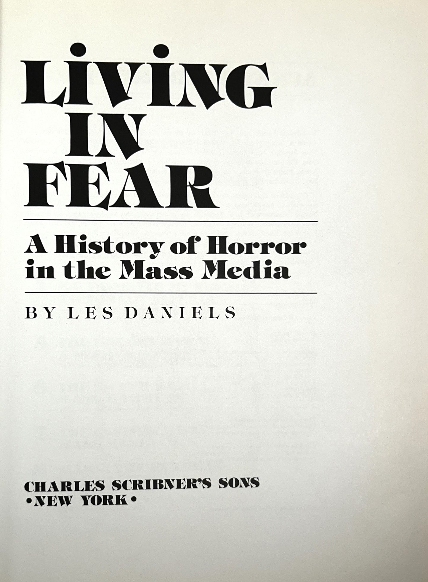 Living in Fear: A History of Horror in the Mass Media by Les Daniels 1975