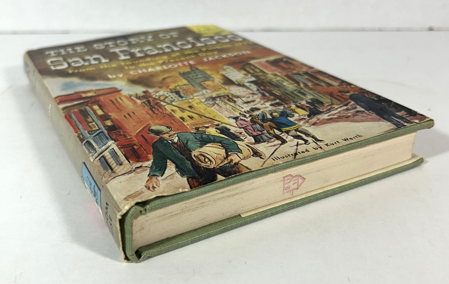 Landmark #59: The Story of San Francisco by Charlotte Jackson 1955