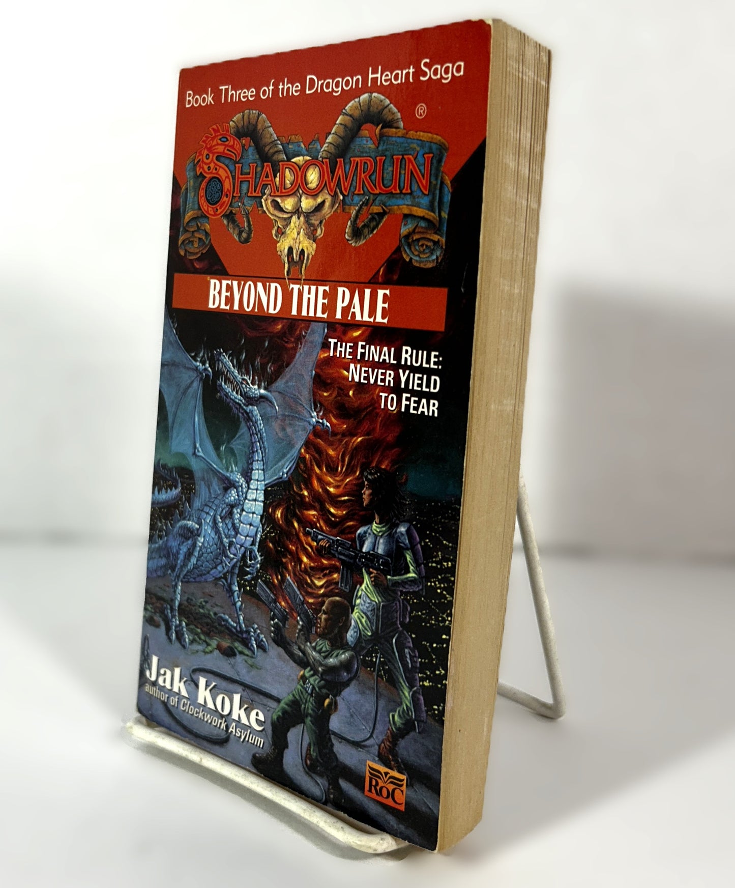 Shadowrun: Book # 3 of the Dragon Heart Saga: Beyond the Pale by Jak Koke 1998 1st print