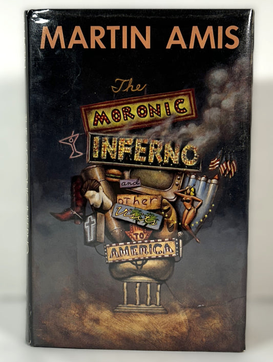 The Moronic Inferno: And Other Visits to America by Martin Amis 1987 1st Ed