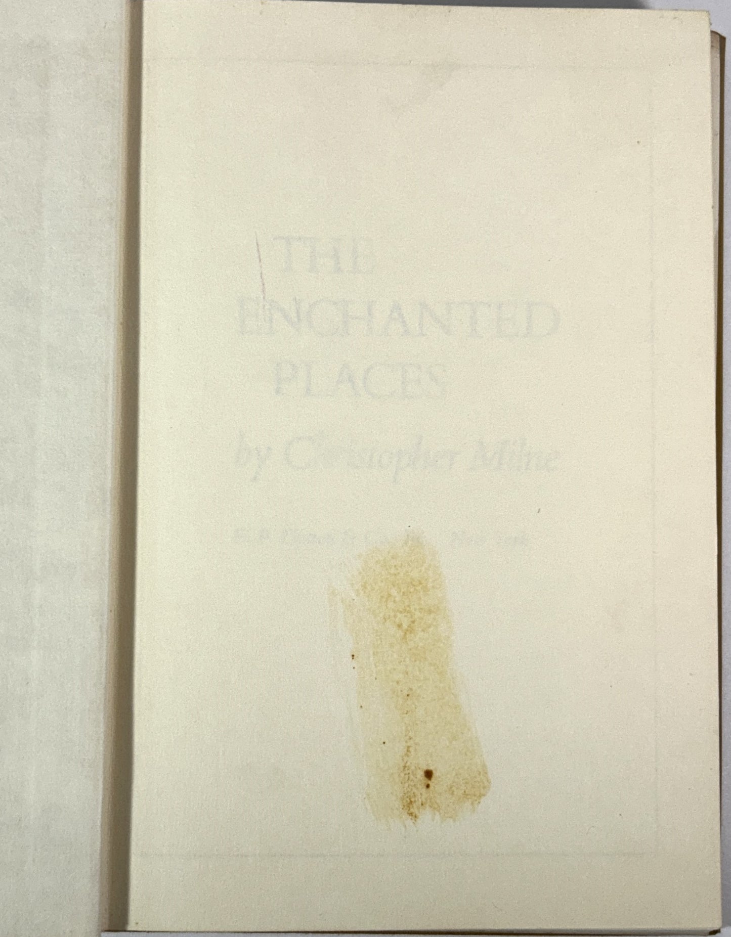 The Enchanted Places by Christopher Milne 1975 1st US Edition