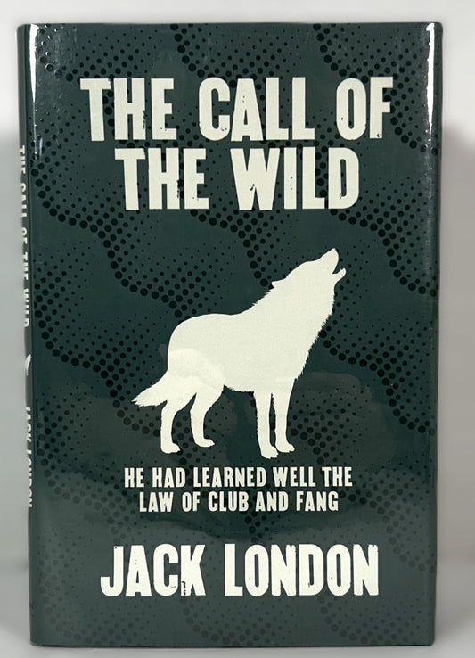 The Call of the Wild by Jack London Arcturus Publishing 2020 Hardcover