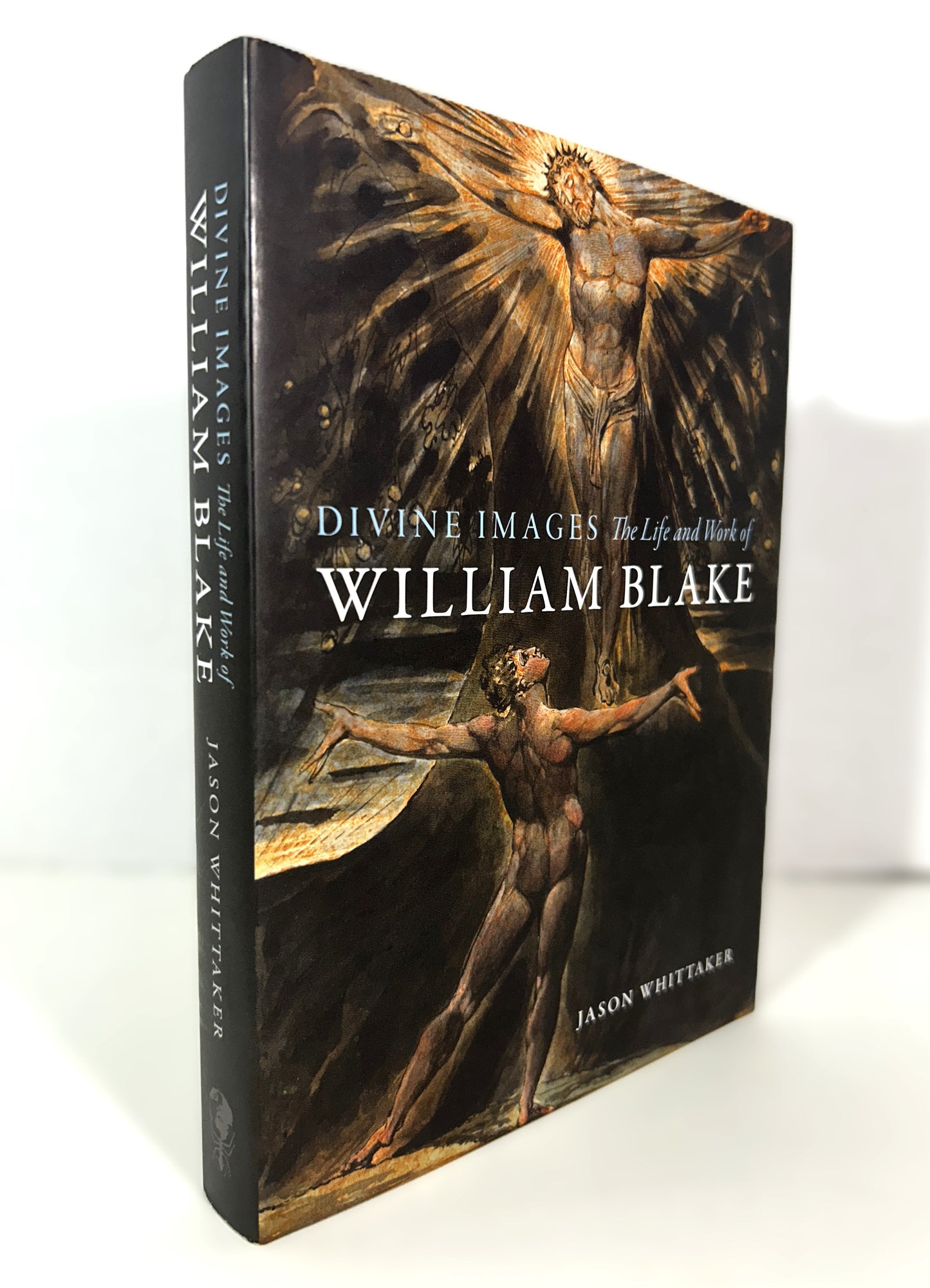 Divine Images: The Life and Work of William Blake by Jason Whittaker 2021