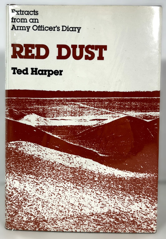 Red Dust: Extracts From an Army Officer's Diary by Ted Harper 1990 1st Ed