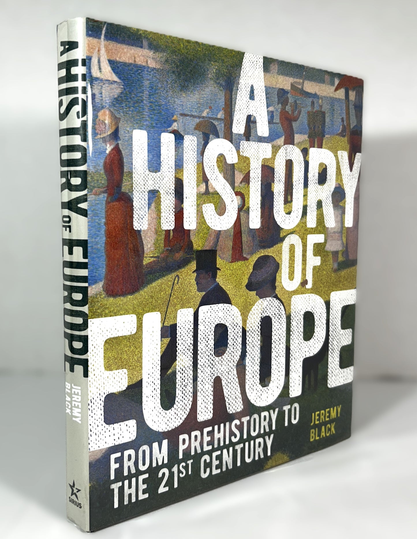 A History of Europe: from Prehistory to the 21st Century