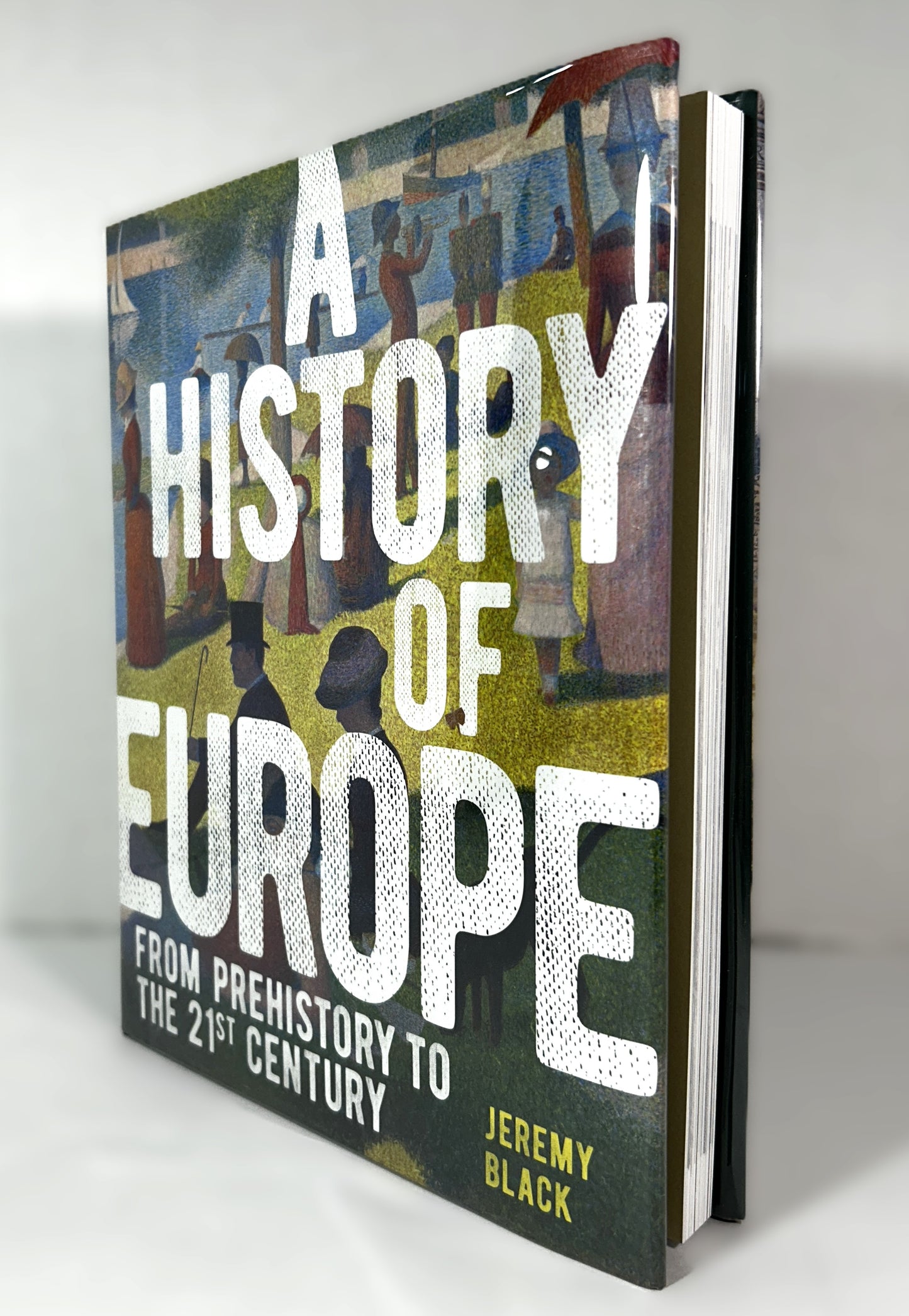 A History of Europe: from Prehistory to the 21st Century