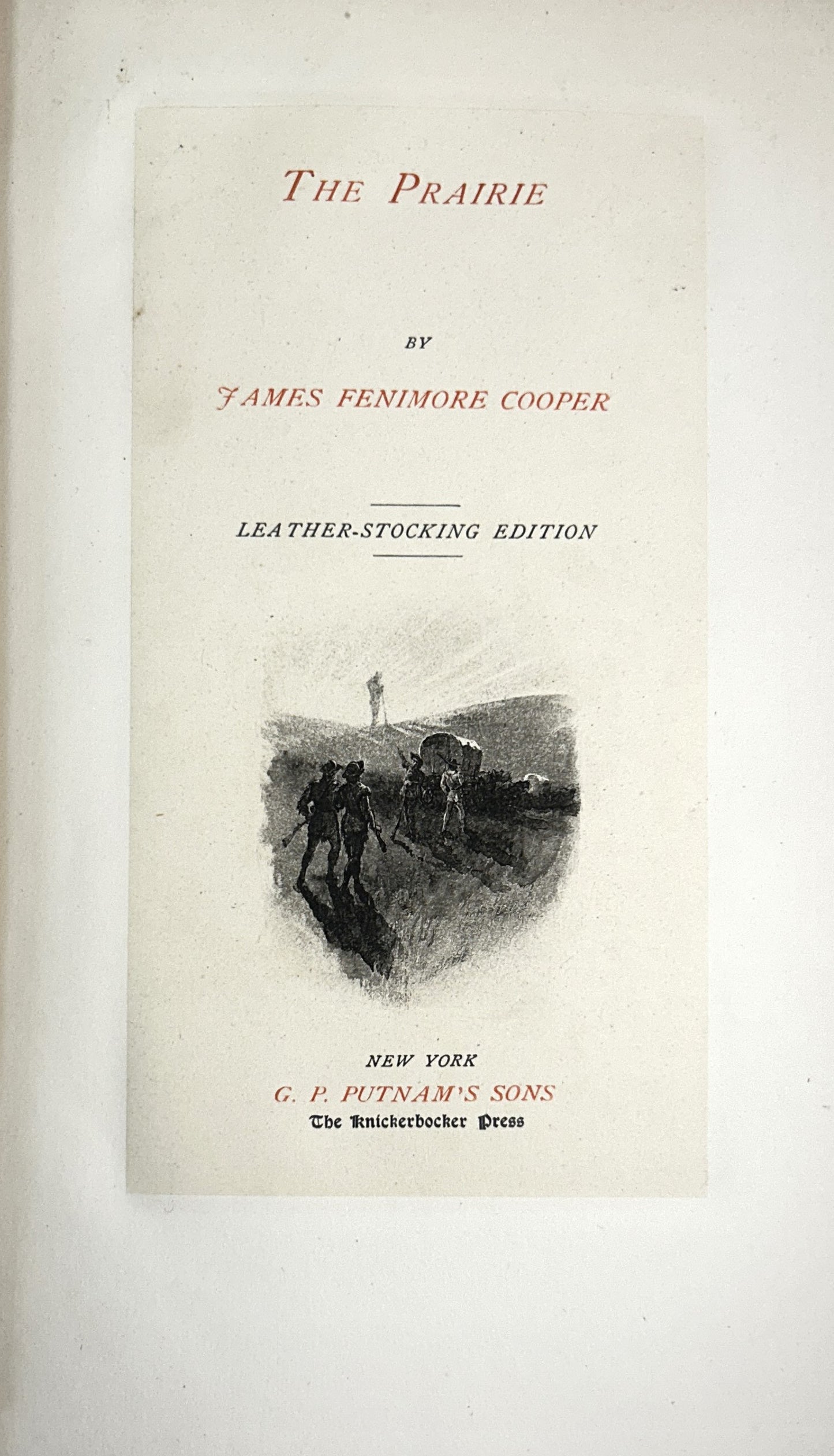 The Prairie by James Fenimore Cooper circa 1895 Ltd Ed #60/1000