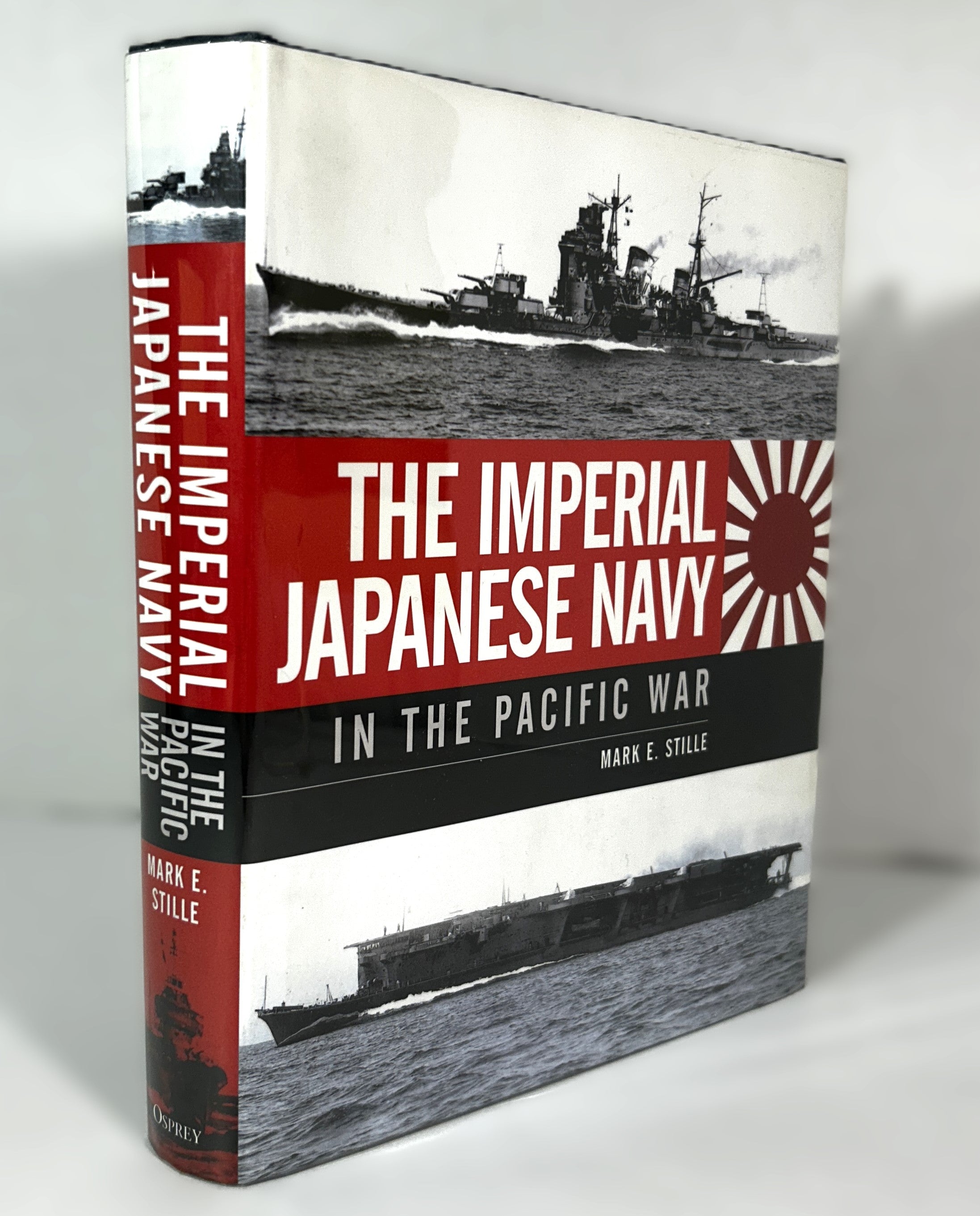 The Imperial Japanese Navy in the Pacific War by Mark E. Stille 2013 H –  Second Time Books