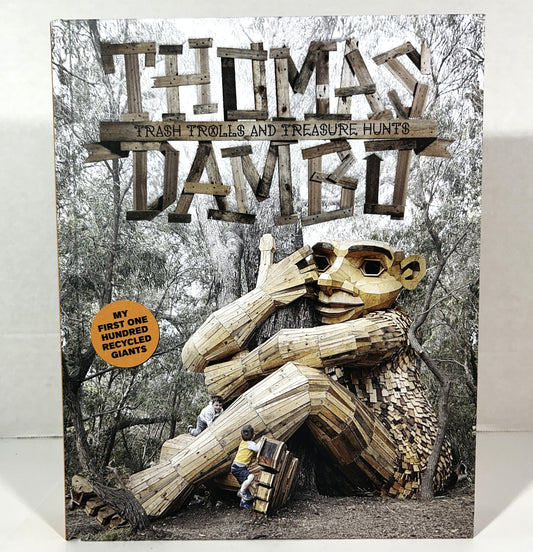 Thomas Dambo: Trash, Trolls and Treasure Hunts 2023