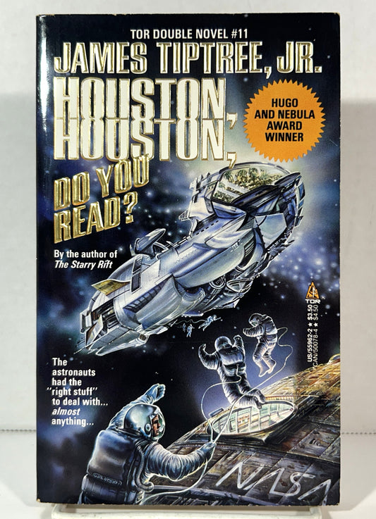 TOR Double Novel #11: Houston Houston Do You Read by James Tiptree Jr + Souls by Joanna Russ 1989 1st Printing