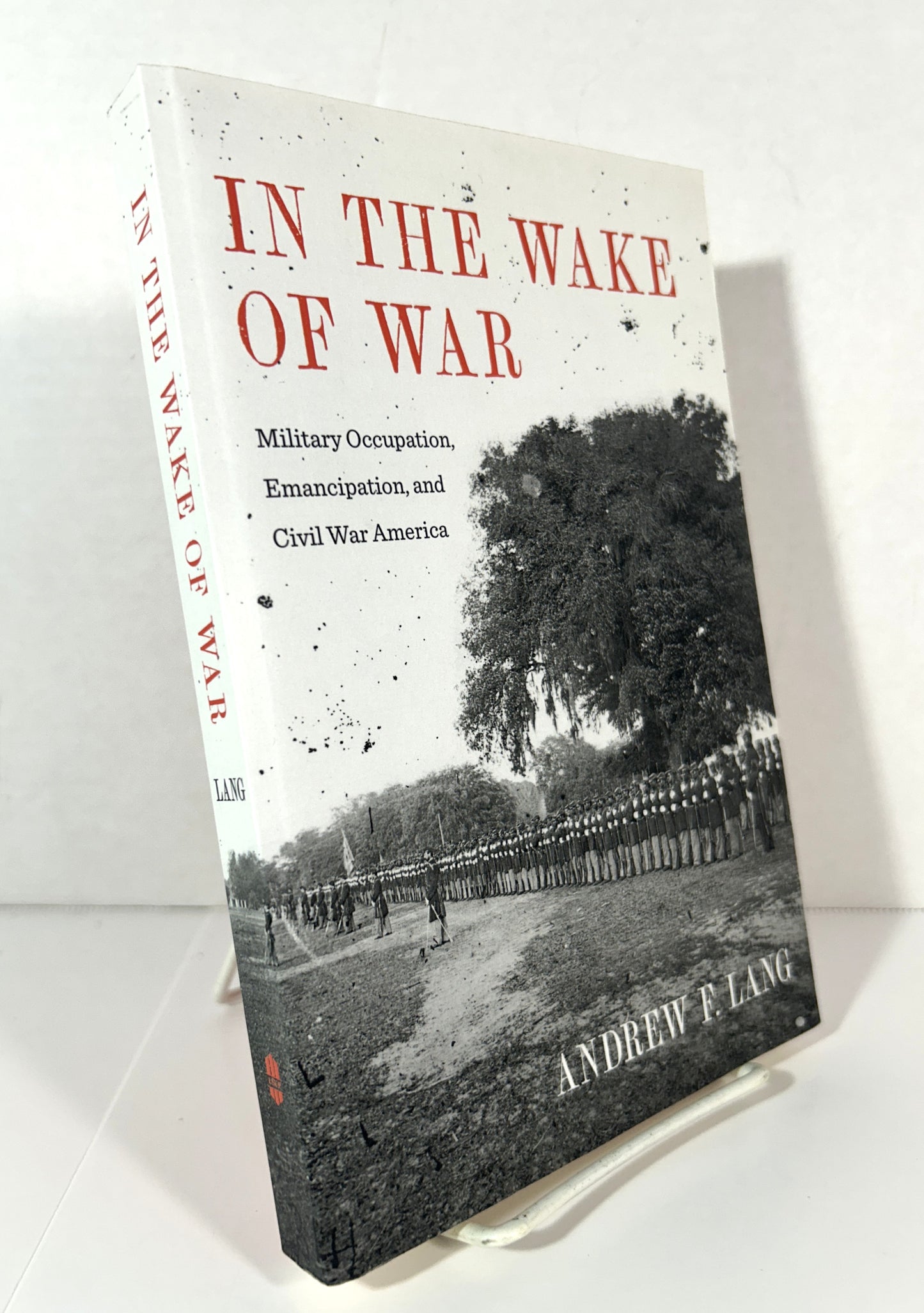 In the Wake of War by Andrew F. Lang 2017