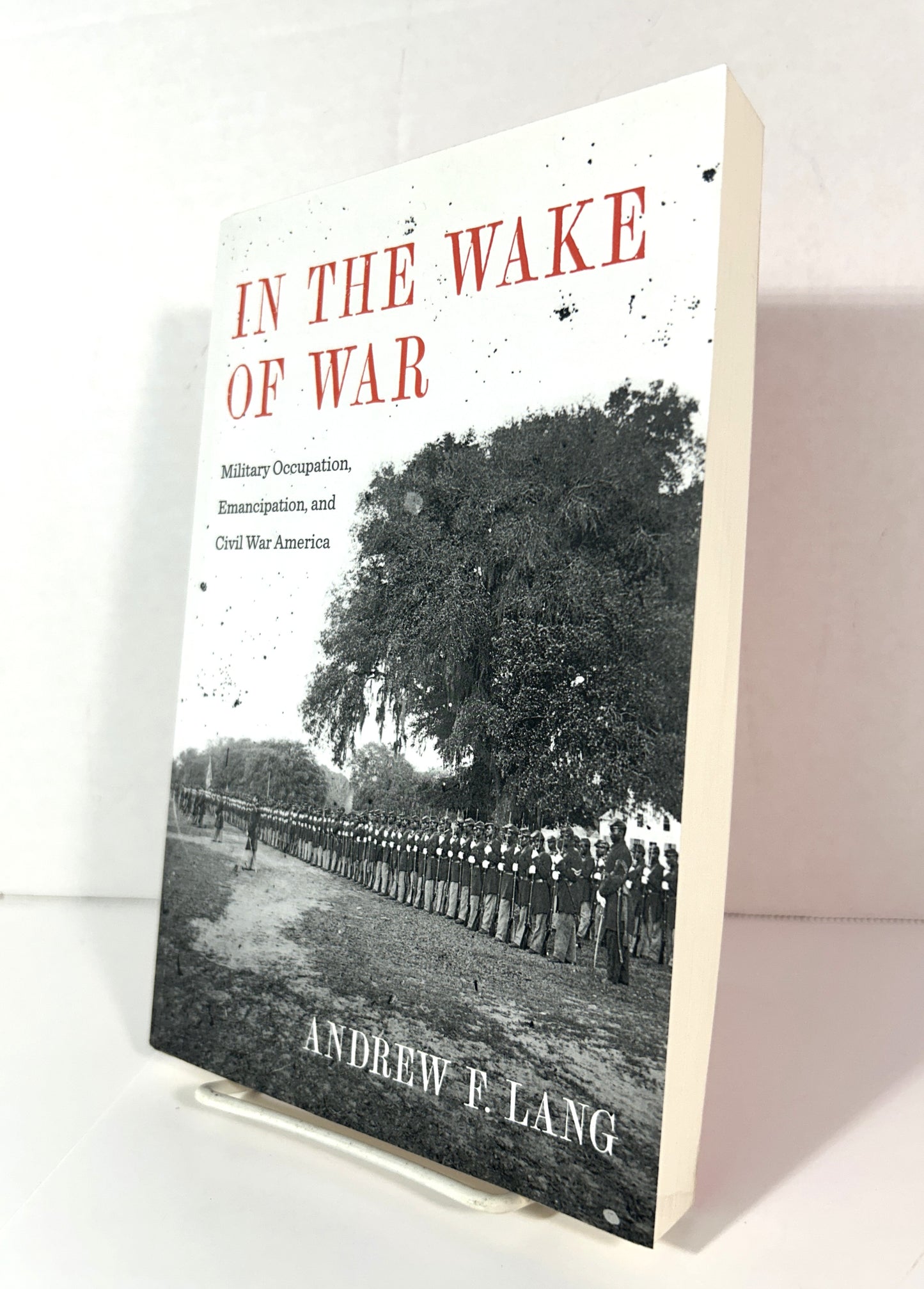 In the Wake of War by Andrew F. Lang 2017