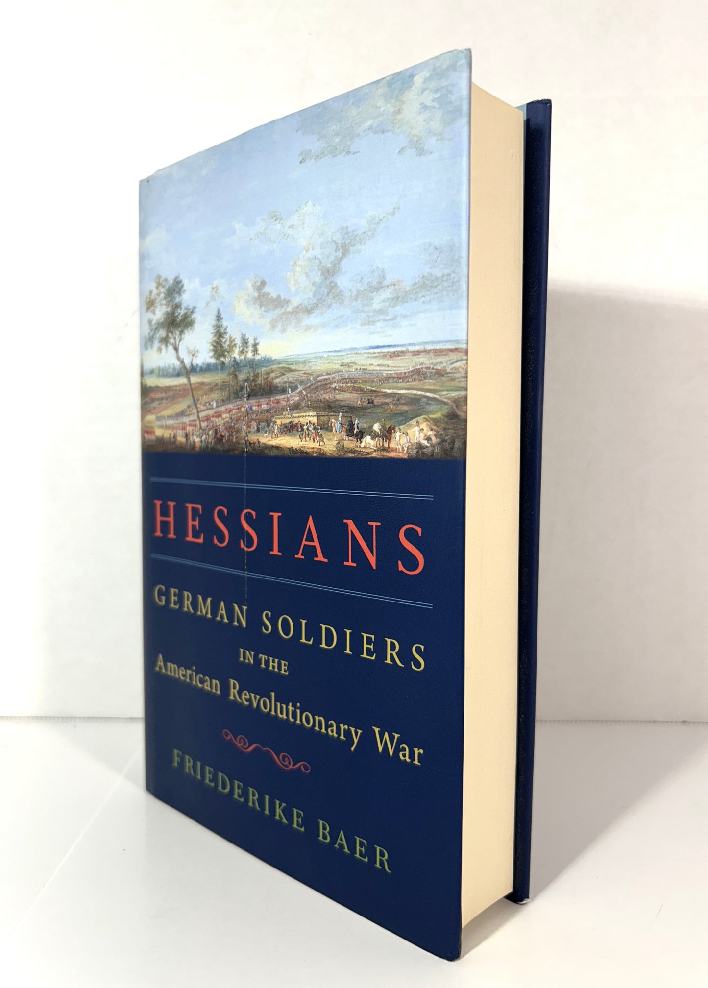 Hessians: German Soldiers in the American Revolutionary War by Friederike Baer 2022