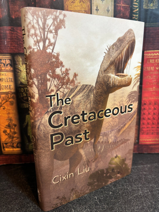 The Cretaceous Past by Cixon Liu 2021 Subterranean Press Hardcover w/ David Ho Cover