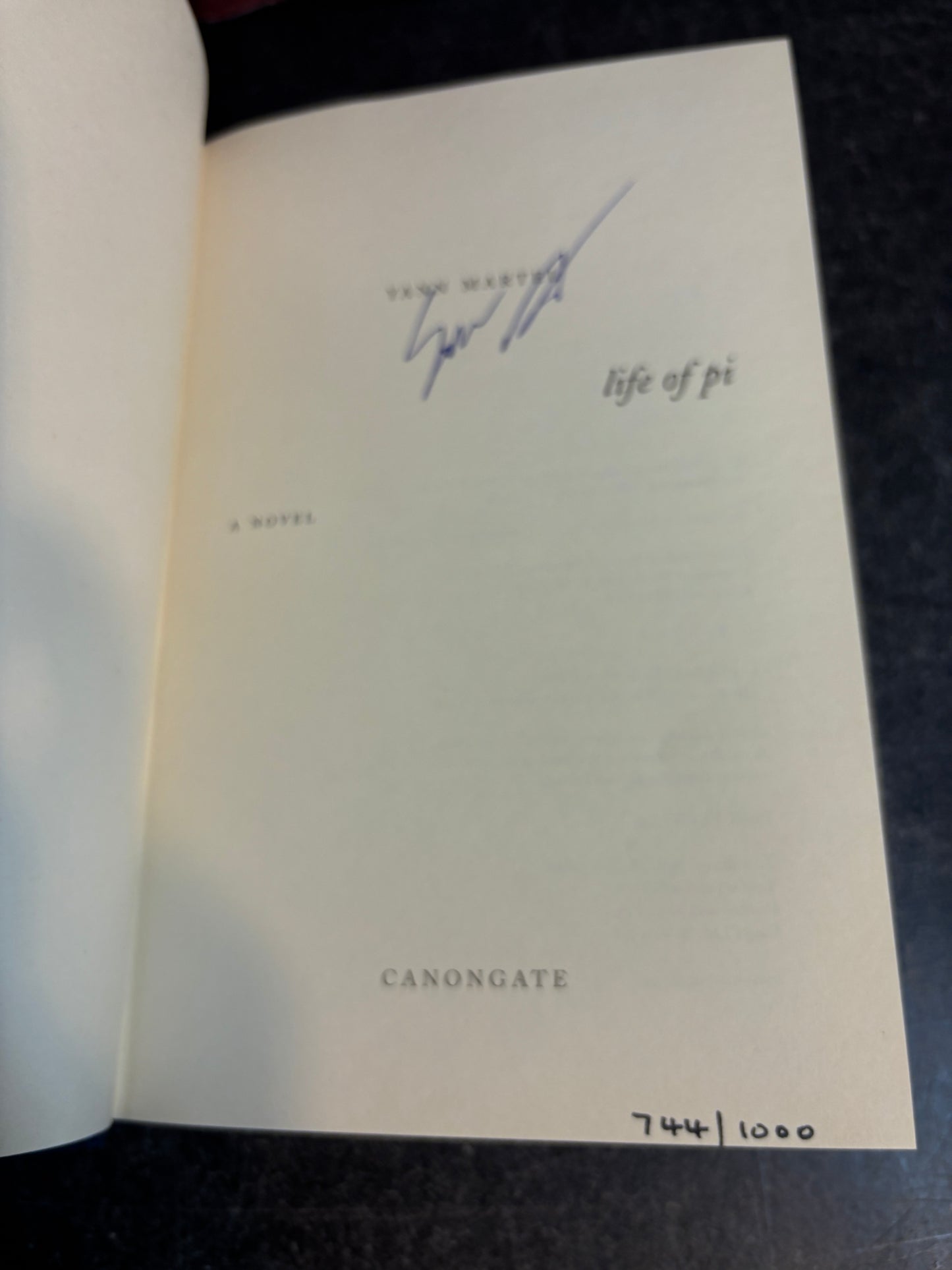 Life of Pi by Yann Martel SIGNED & Numbered #744/1000 Edition