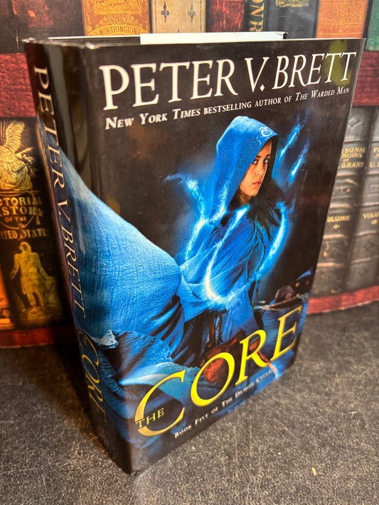 The Core by Peter V Brett (Demon Cycle #5) SIGNED 1st Edition