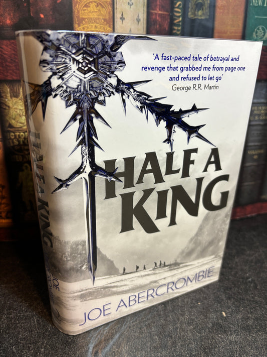 Half a King by Joe Ambercrombie SIGNED & Numbered 1st Edition