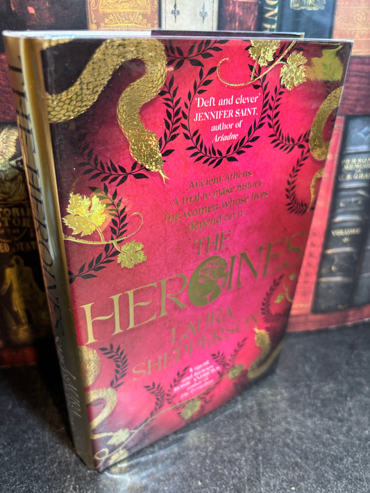 The Heroines by Laura Shepperson SIGNED & Numbered #1455/1500 1st Edition w/ Sprayed Edges
