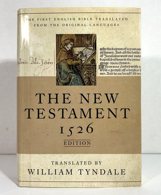 The New Testament: Facsimile of the 1526 Edition translated by William Tyndale 2008
