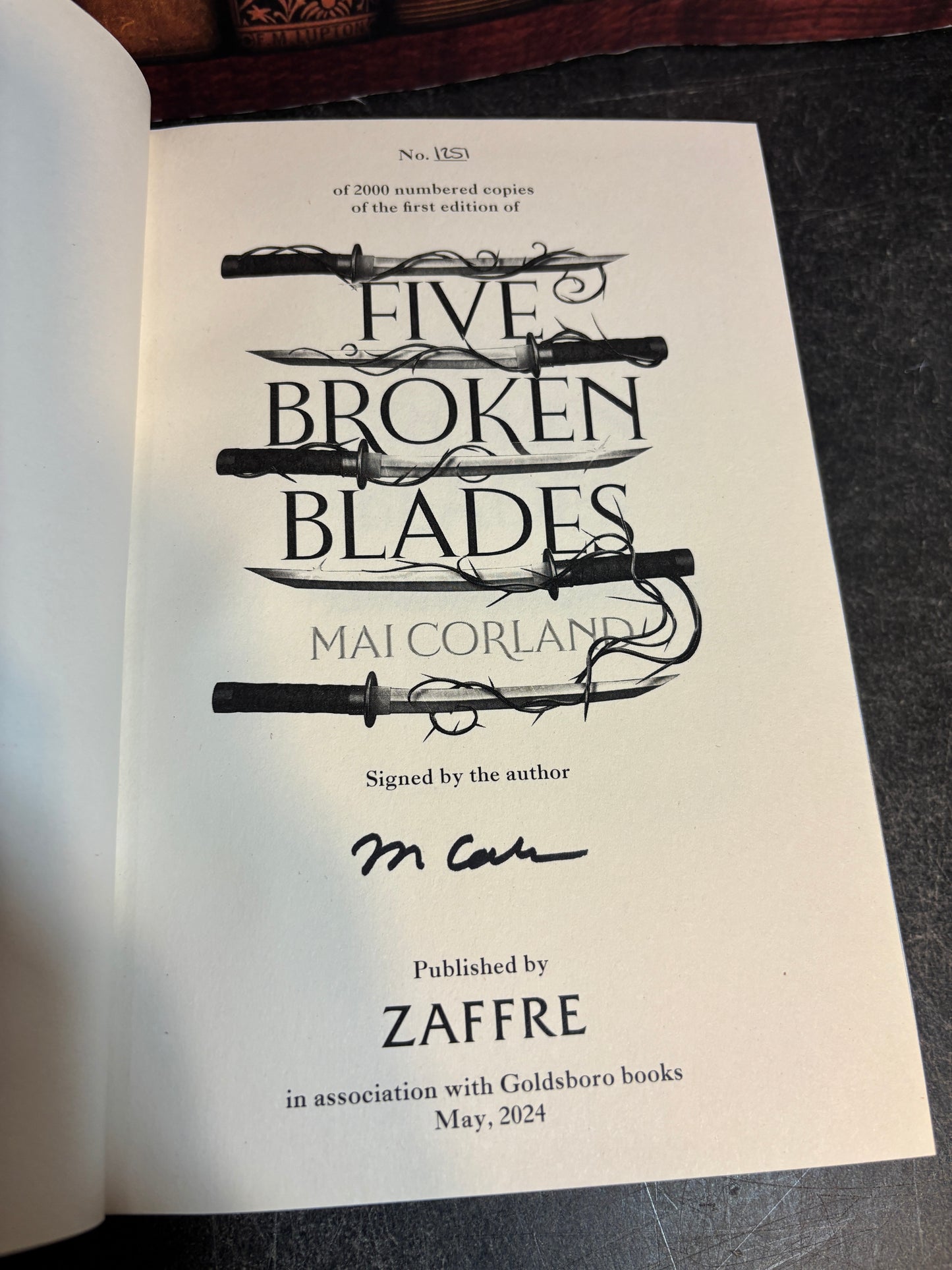 Five Broken Blades by Mai Corland SIGNED & Numbered #1251/2000 1st Edition w/ Sprayed Edges