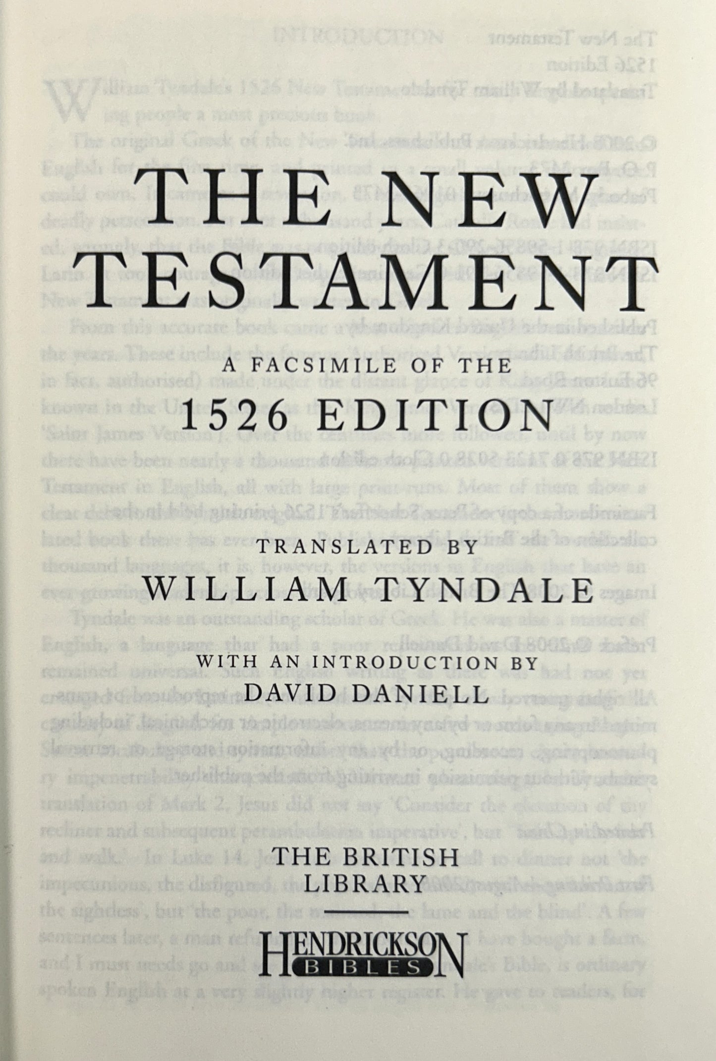 The New Testament: Facsimile of the 1526 Edition translated by William Tyndale 2008