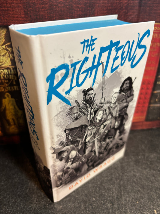 The Righteous by David Wragg SIGNED & Numbered #40/350 1st Edition w/ Sprayed Edges