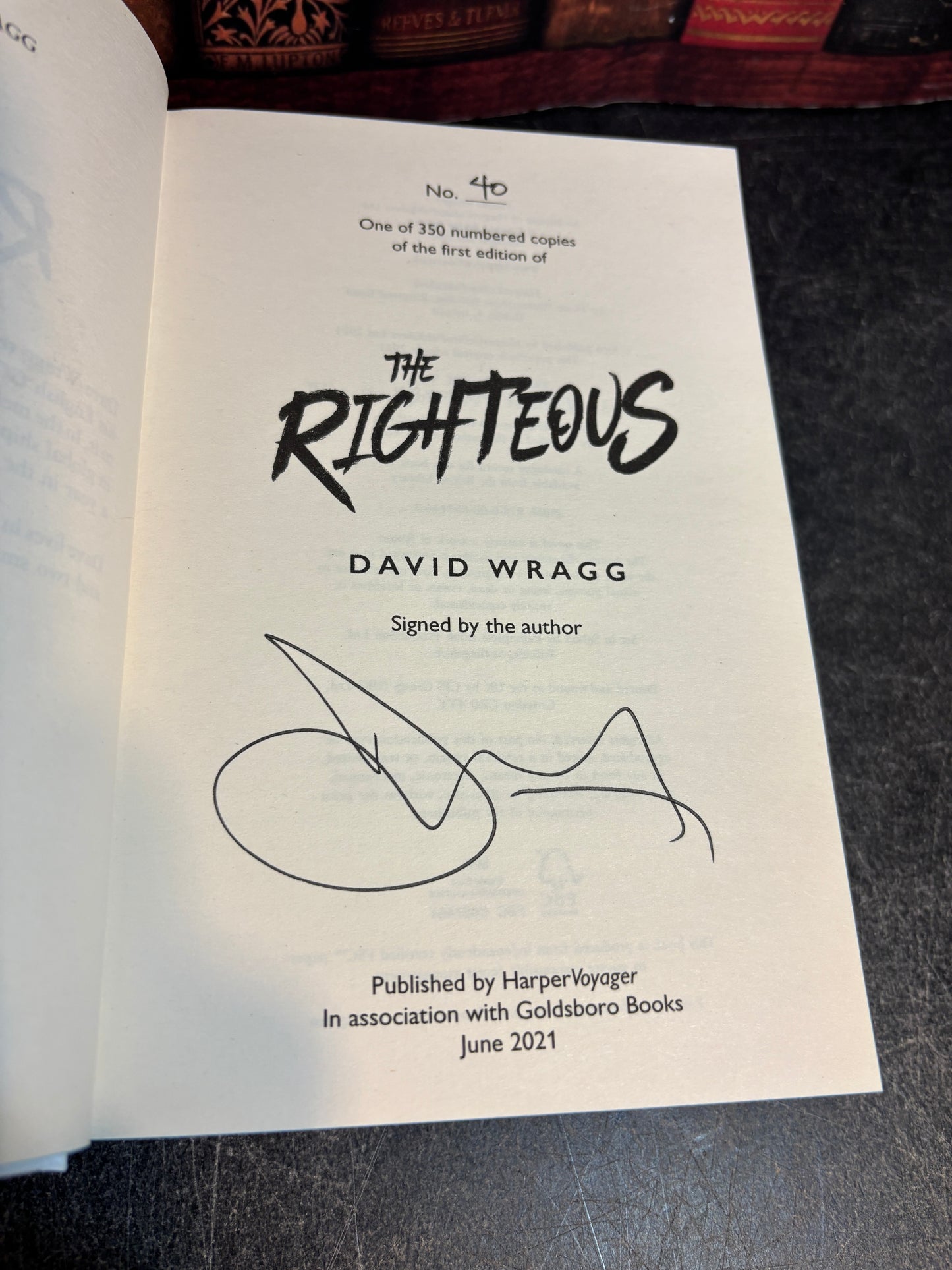 The Righteous by David Wragg SIGNED & Numbered #40/350 1st Edition w/ Sprayed Edges