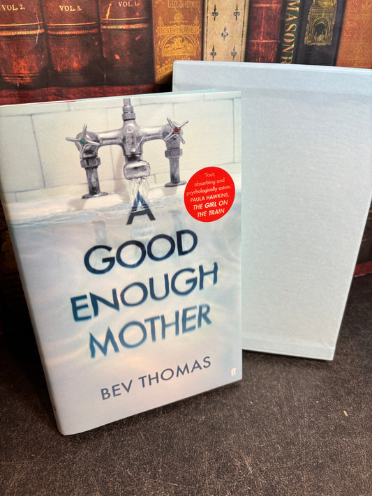A Good Enough Mother by Bev Thomas SIGNED & Numbered #142/600 1st Edition w/ Slipcase