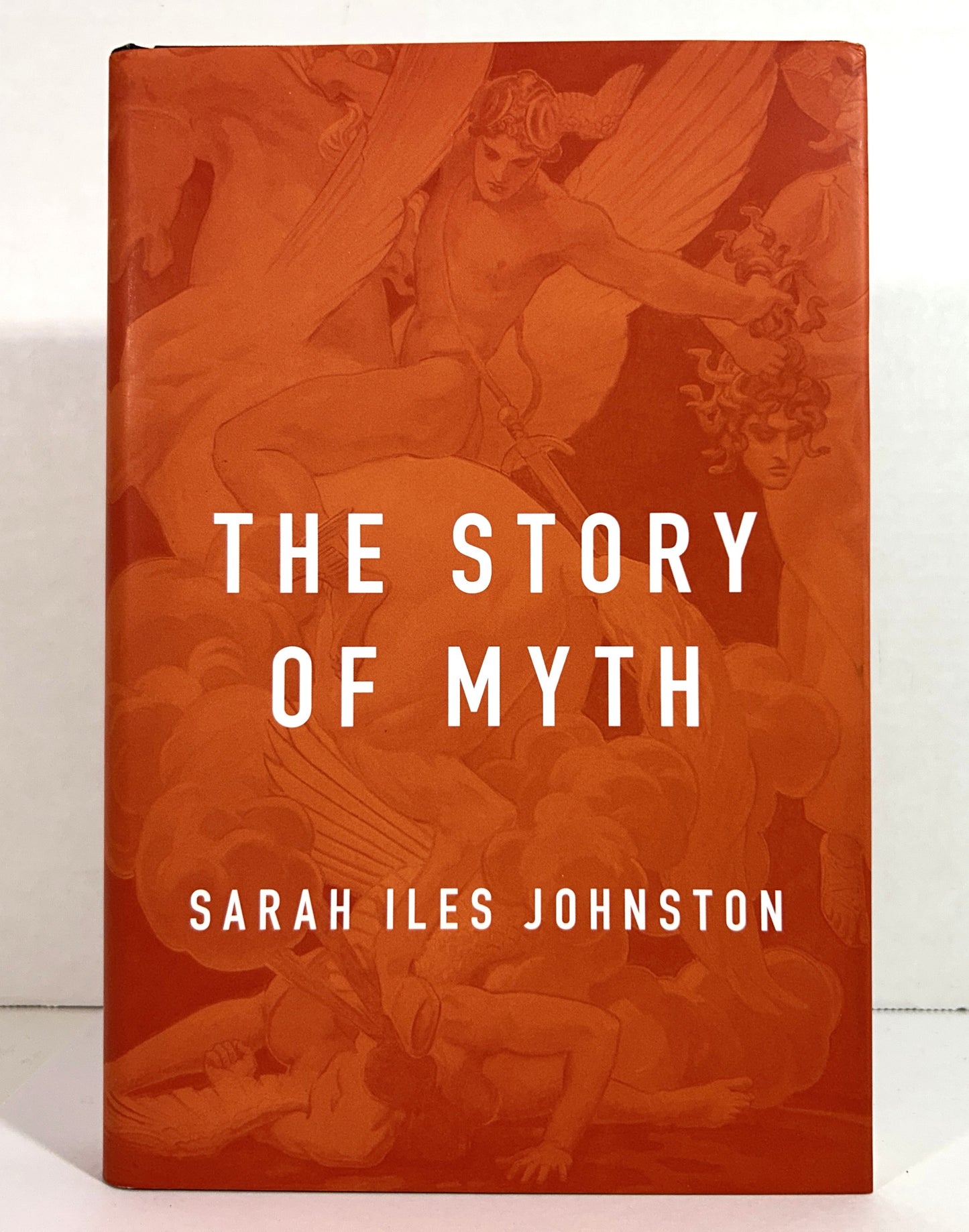 The Story of Myth by Sarah Iles Johnston 2018