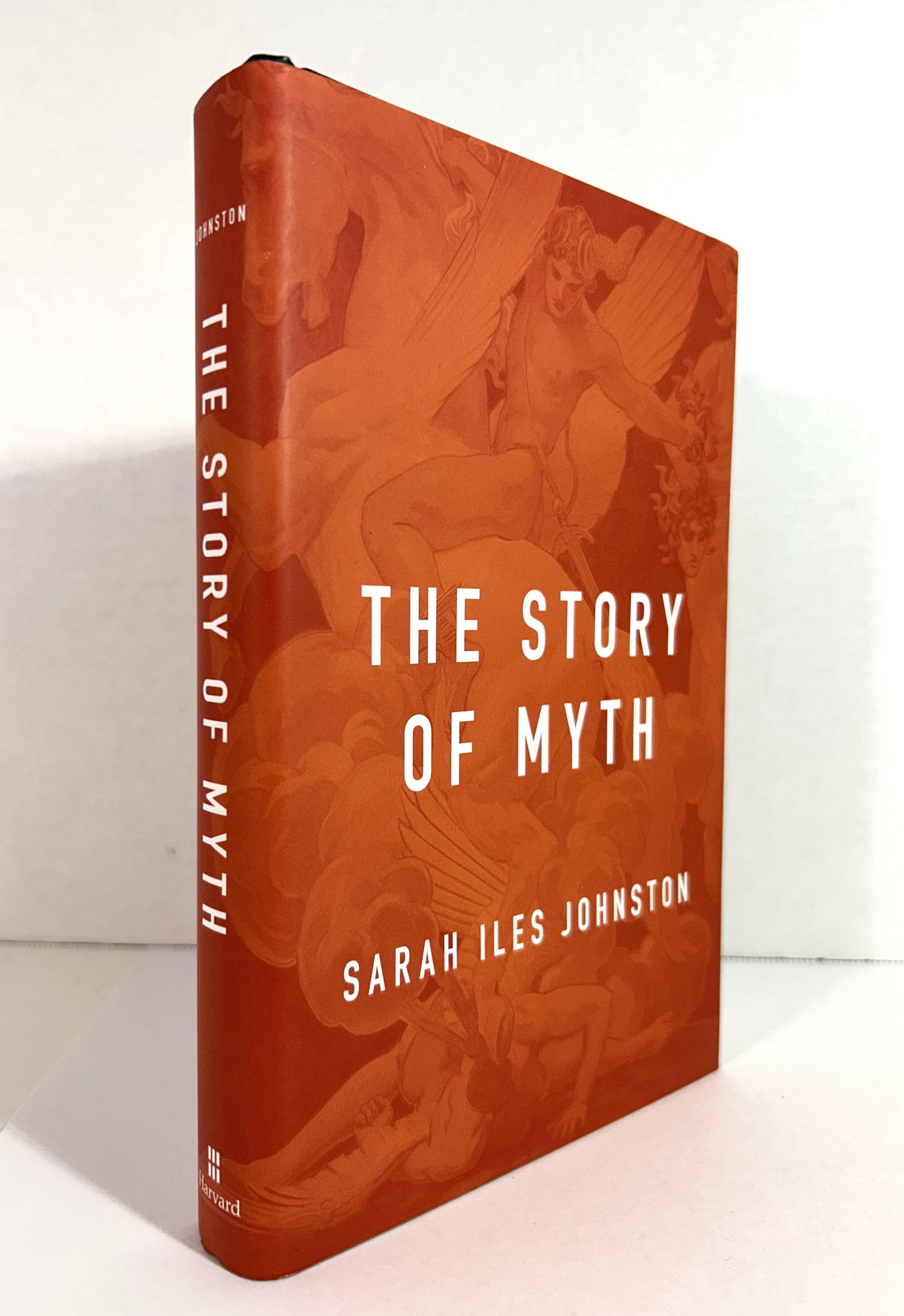 The Story of Myth by Sarah Iles Johnston 2018
