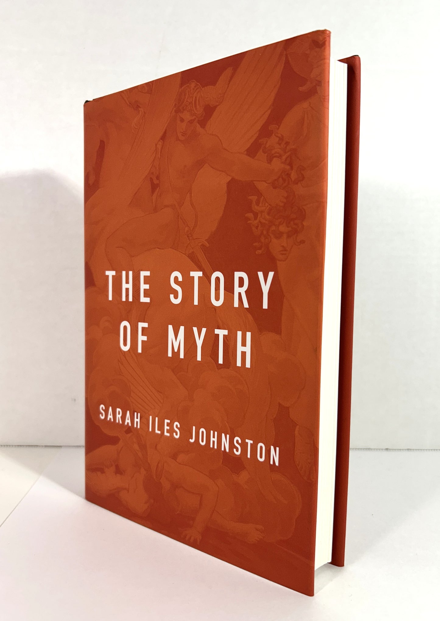 The Story of Myth by Sarah Iles Johnston 2018