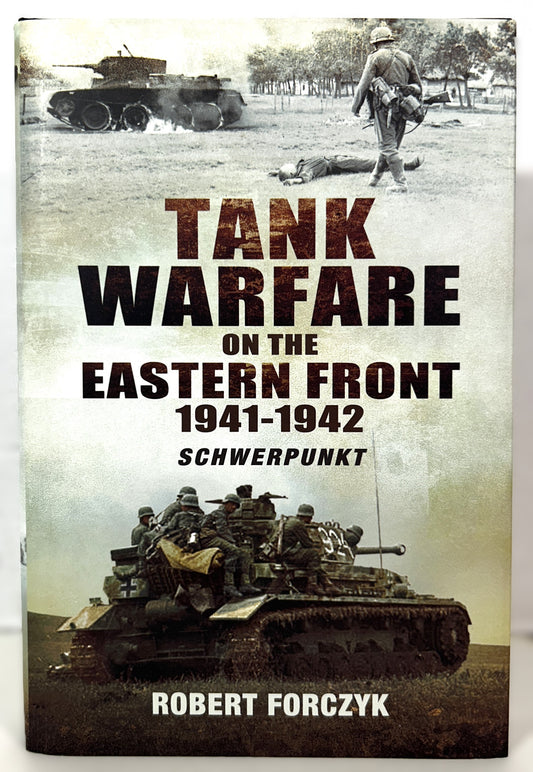 Tank Warfare on the Eastern Front 1941-1942 by Robert Forczyk 2014