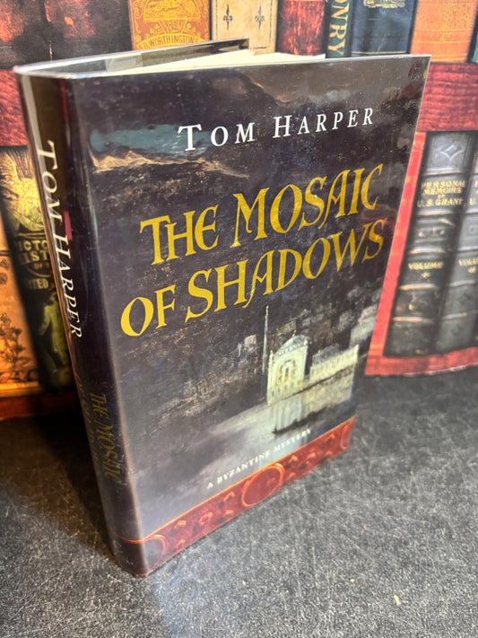 The Mosaic of Shadows by Tom Harper SIGNED 1st Edition UK