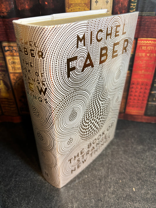 The Book of Strange New Things by Michel Faber SIGNED Limited Edition #157/250 Goldsboro Edition