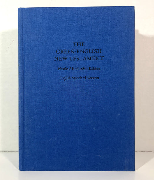 The Greek-English New Testament Nestle-Aland 28th Edition English Standard Version 2011