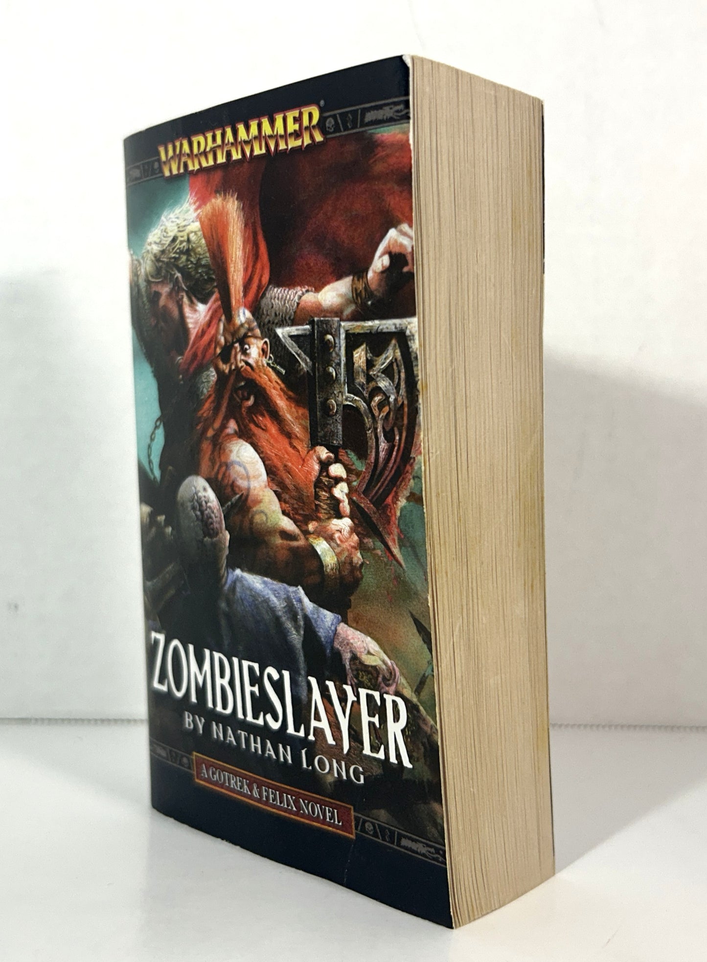 Warhammer: Zombieslayer (Gotrek & Felix) by Nathan Long 2010 1st Printing