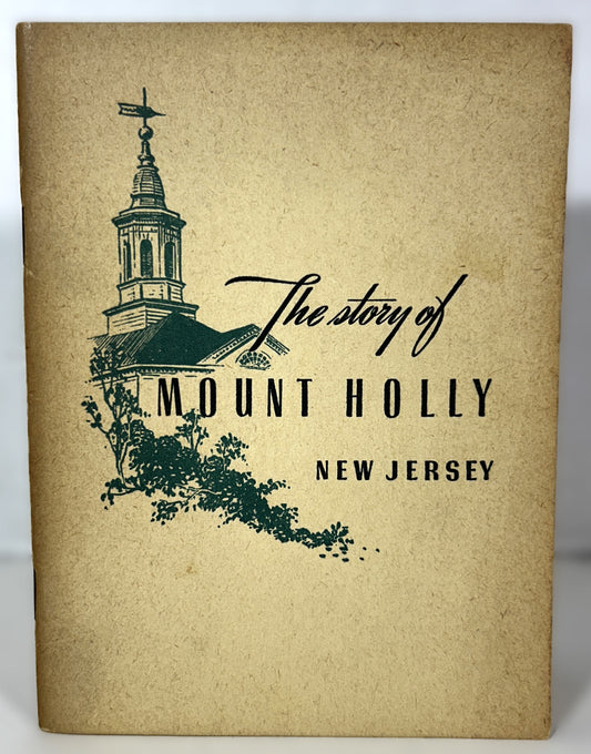 The Story of Mount Holly New Jersey 1947