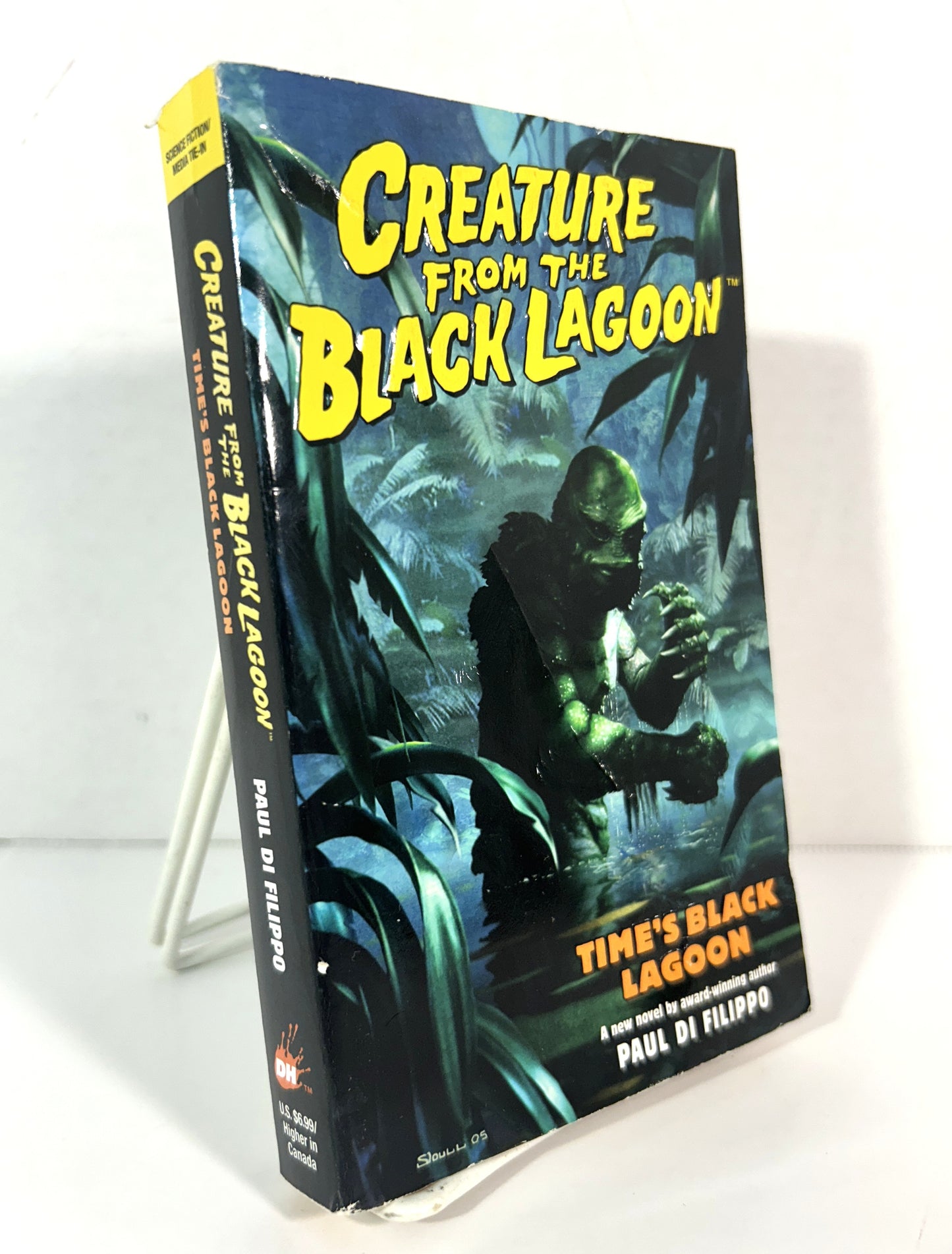 Creature from the Black Lagoon: Time's Black Lagoon by Paul di Filippo 2006 1st Printing