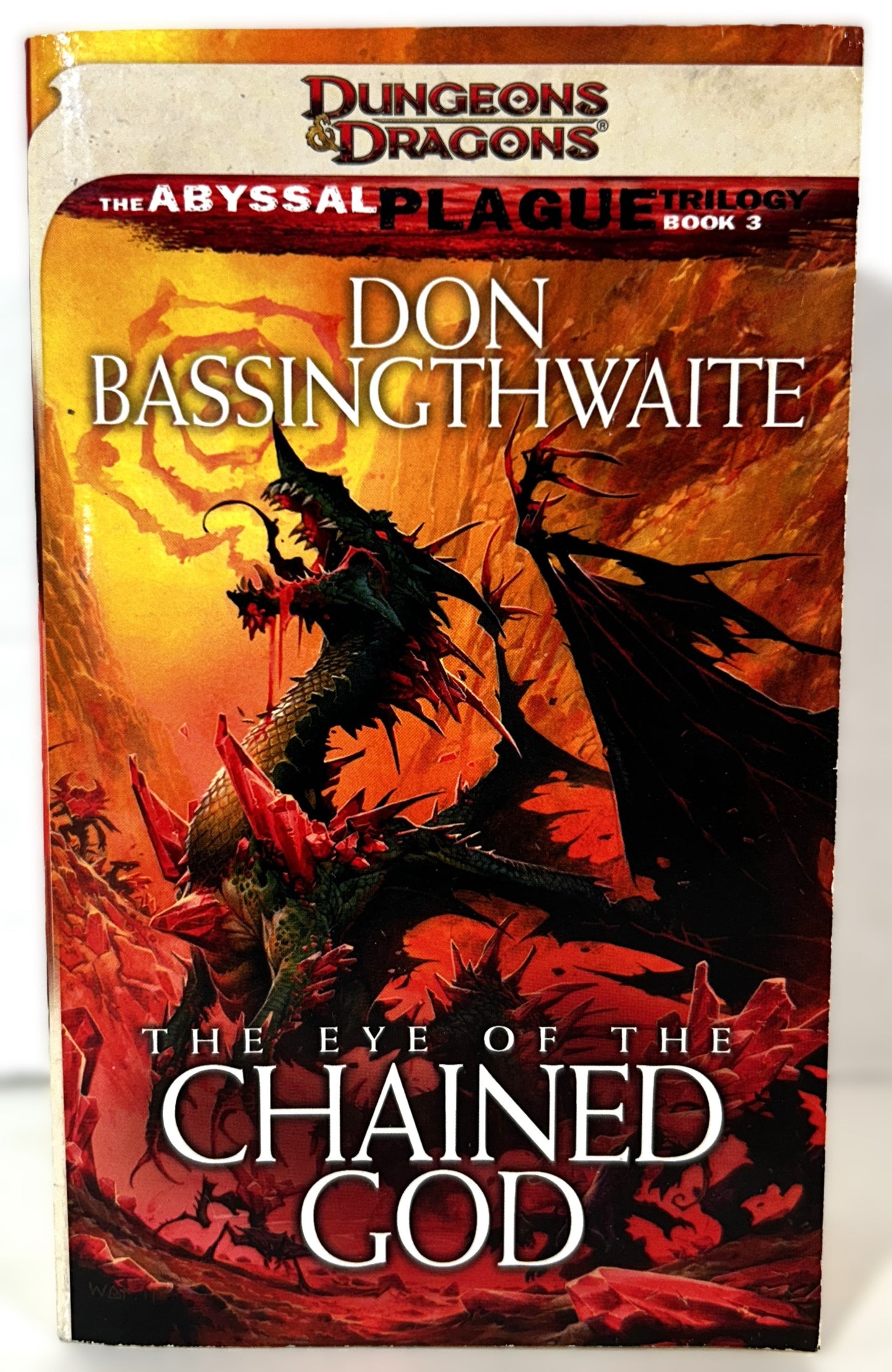 Dungeons & Dragons: The Eye of the Chained God (Abyssal Plague #3) by Don Bassingthewaite 2012