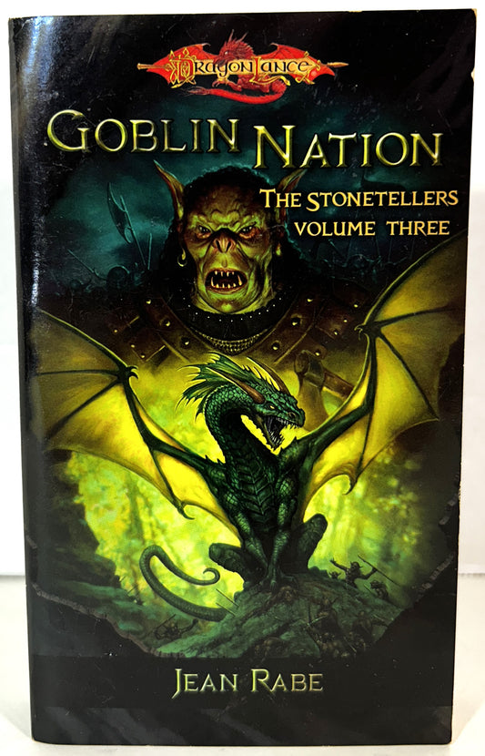 Dragonlance: Goblin Nation (Stonetellers #3) by Jean Rabe 2009 1st Print