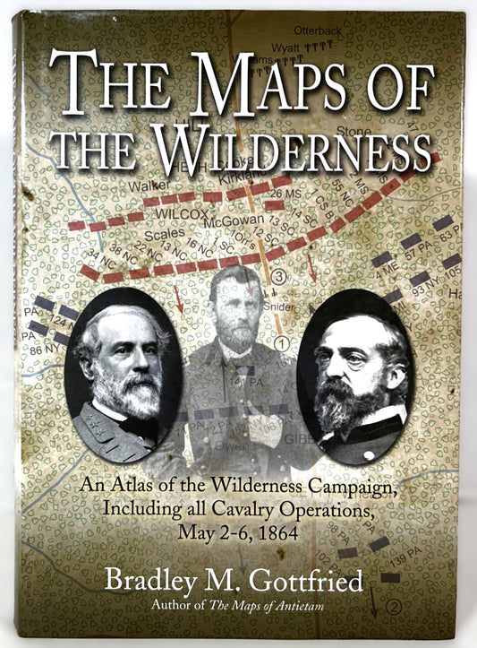 The Maps of the Wilderness by Bradley M. Gottfried 2016