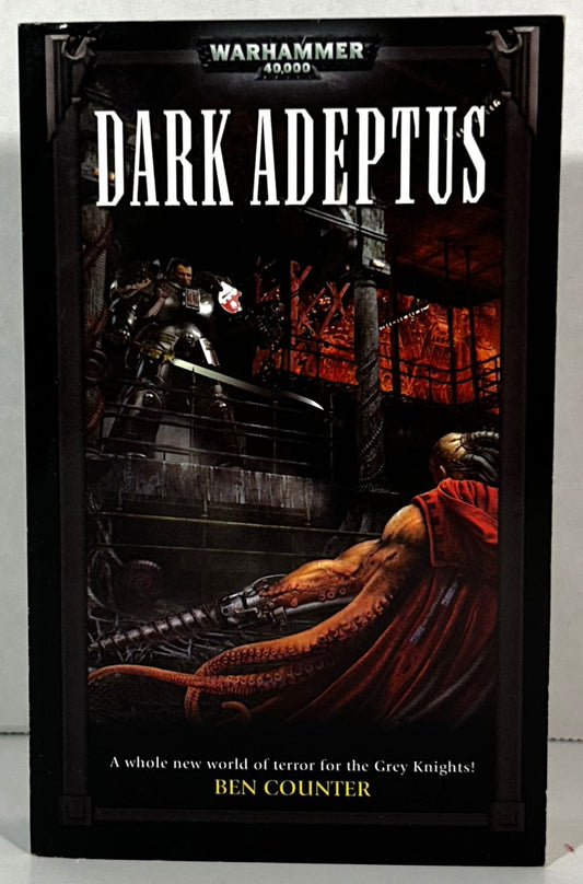 Warhammer 40,000: Dark Adeptus by Ben Counter 2006