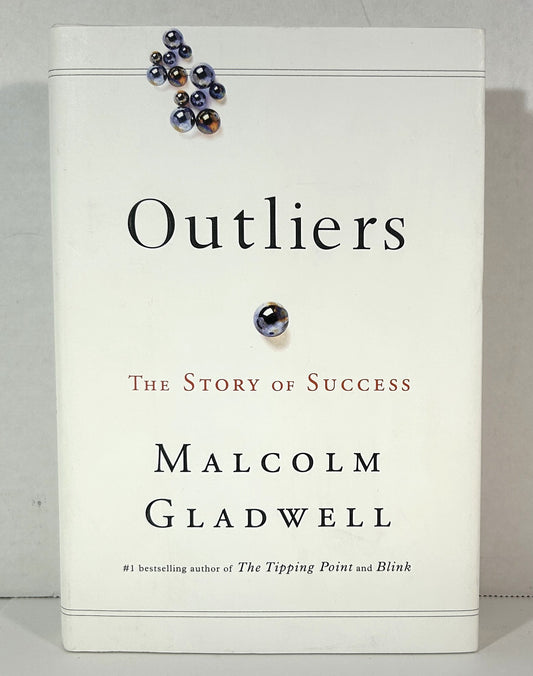 Outliers: The Story of Success by Malcolm Gladwell 2008 SIGNED 1st Edition