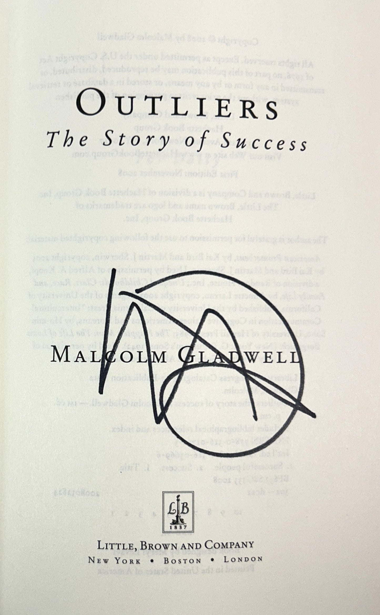 Outliers: The Story of Success by Malcolm Gladwell 2008 SIGNED 1st Edition