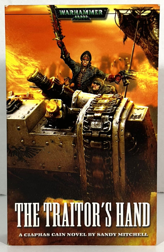 Warhammer 40,000: The Traitor's Hand by Sandy Mitchell 2005